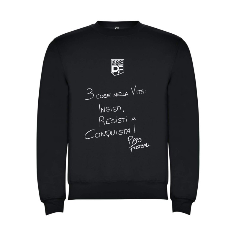 FELPA CLASICA NERO "3 COSE NELLA VITA: INSISTI, RESISTI E CONQUISTA!"